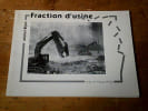 Fraction d'usine. Philippe Mouly