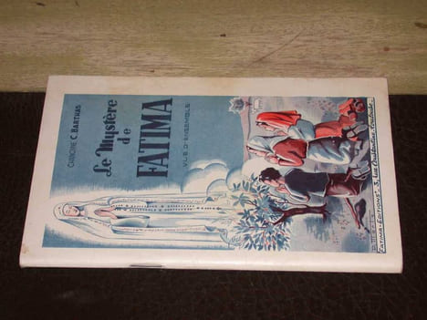 Le Mystère de Fatima. BARTHAS (Chanoine C.)