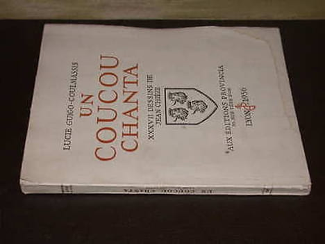 Un Coucou Chanta - Illustr Jean Chièze. GUIGO-COULMASSIS (Lucie)