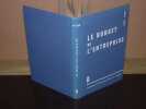 Le Budget De l'entreprise. Tome I : Ventes - Approvisionnements - Production. LOEB (Paul)