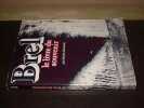 Brel. Le Livre Du Souvenir. MONESTIER (Martin)