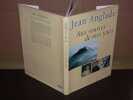 Aux Sources De Mes Jours. ANGLADE (Jean)