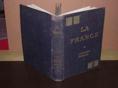 La France. Histoire et Géographie économiques. Tome 1 : Les Frontières Méridionales