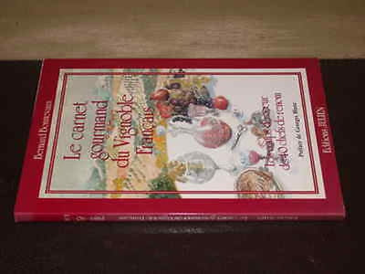 Le Carnet Gourmand Du Vignoble Français