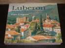 Lub&eacute;ron. Pays d'Aigues. Carnets D'un Voyageur Attentif. OLLIVIER-ELLIOTT (Patrick)