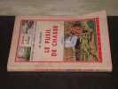Le Fusil De Chasse. LE GAUYEUR