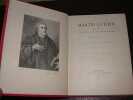 Martin Luther. Sa Vie Ses Voyages Ses Diverses R&eacute;sidences. STOUGHTON (John)