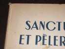 Sanctuaires et P&egrave;lerinages De France. MALINGUE (Maurice)