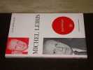 Michel Leiris. BOYER (Alain-Michel)