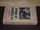 La Science Contre Le Crime. ROBINSON (H.M.)