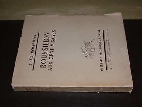 Roussillon Aux Cent Visages - Avec 15 dessins De Georges Lavagne. HOFFMANN (Yves)