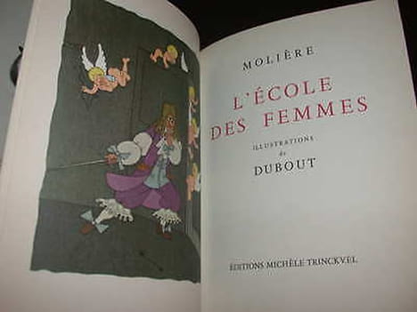L'Ecole Des Femmes & Les Précieuses Ridicules. Illustr DUBOUT. MOLIERE