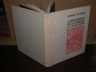 L'Imprimerie De Gutenberg à l'Electron