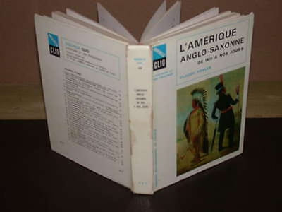 L'Amérique Anglo-Saxonne De 1815 à Nos Jours