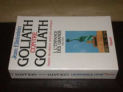 Goliath Contre Goliath. Histoire des relations américano-soviétiques - I. L'enfance des grands (1941-1949)
