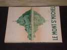 Le Mont Saint-Michel / Guide historique / Coll. "petites monographies". CHAUVEAU (G. M.)