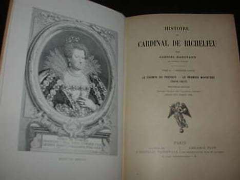 Histoire Du Cardinal De Richelieu - 5 Tomes En 6 Volumes. HANOTAUX (Gabriel)