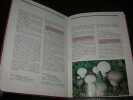 Guide Des Champignons et De Leurs A-C&ocirc;t&eacute;s. MONTAGARD (Julie)  PICAR (Michel)