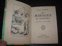 Les Mirages Du Sahara - Illustr Jack Abeillé