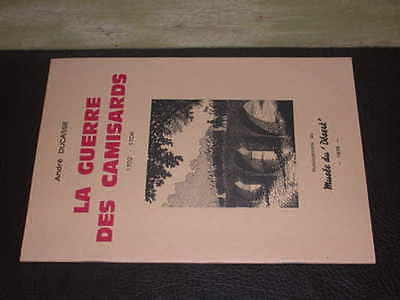 La Guerre Des Camisards 1702-1704