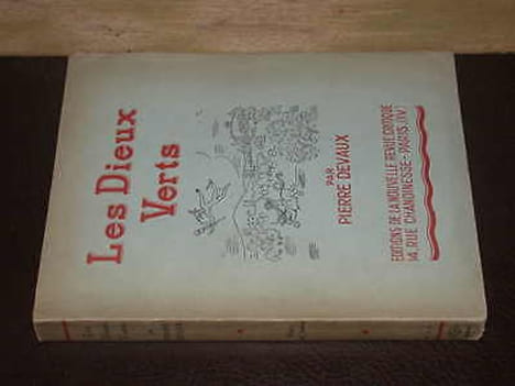Les Dieux Verts - Ex numéroté. DEVAUX (Pierre)