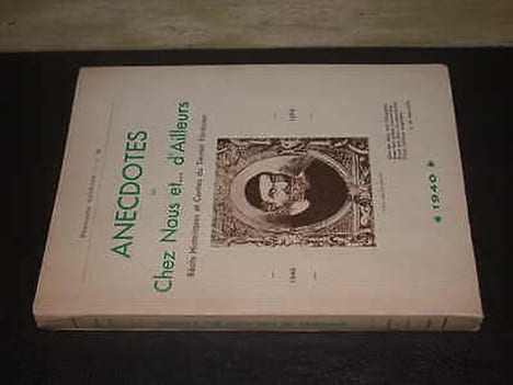 Anecdotes De Chez Nous et. d'Ailleurs. Récits historiques et contes du terroir Forézien. GONON (François)