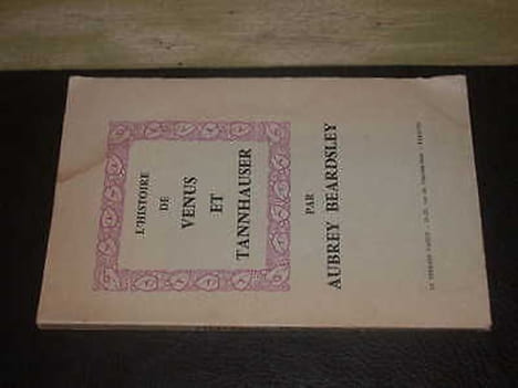 L'Histoire De Vénus et Tannhauser. BEARDSLEY (Aubrey)