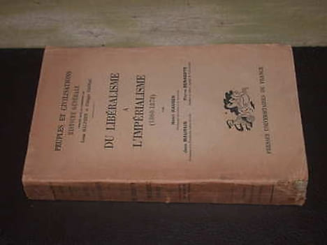 Du Libéralisme à l'Impérialisme 1860-1878. HAUSER (Henri)
