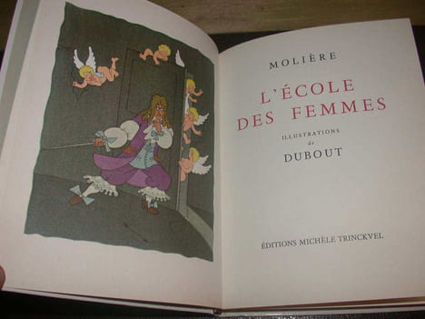 L'Ecole Des Femmes & Les Précieuses Ridicules - illustr DUBOUT. MOLIERE