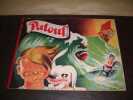 Patouf. Moustic et Le Monstre De Trou-les-Bains. ROUX (Roger)