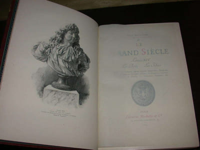 Le Grand Siècle. Louis XIV. Les Arts Les Idées