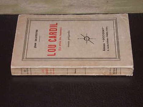 Lou Cardil (La proie des hommes) - roman Périgordin. SAUVESTRE (Jean)