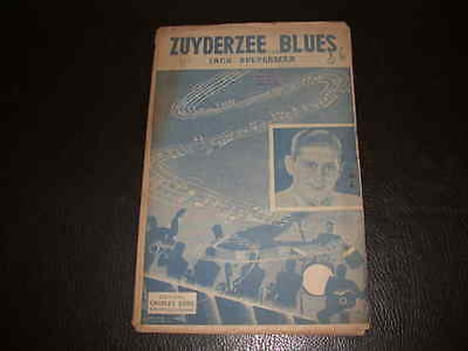 SUCCES D'ORCHESTRE. ZUYDERZEE BLUES BY JACK BULTERMAN. Années 1950. undefined