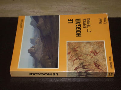 Le Hoggar. Espace et temps / Avec envoi de l'auteur