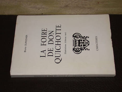 La foire de Don Quichotte - Illustrations d'Abram Krol. DUROCHER (Bruno)