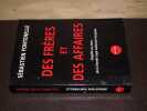 Des fr&egrave;res et des affaires. Enqu&ecirc;te au coeur de la Grande Loge nationale fran&ccedil;aise. FONTENELLE (S&eacute;bastien)