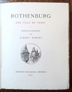 Rothenburg. Une ville du passé. Texte et illustrations par Albert Robida.