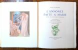 L'Annonce faite à Marie. Mystère en quatre actes et un prologue. Illustrations de Maurice Denis gravées sur bois en couleurs par Jacques Beltrand.. ...