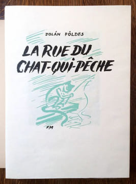 La Rue du chat-qui-pêche. [Illustrations de Frans Masereel].. MASEREEL FOLDES Jolan.