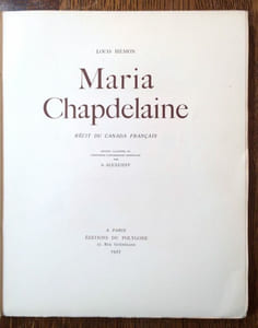 Maria Chapdelaine. Récit du Canada français. Edition illustrée de 25 lithographies originales par A. Alexeïeff.