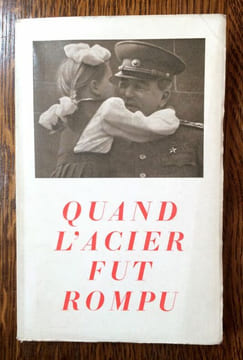 Quand l'acier fut rompu. Variations sur quelques questions périssables.. MARIEN Marcel.