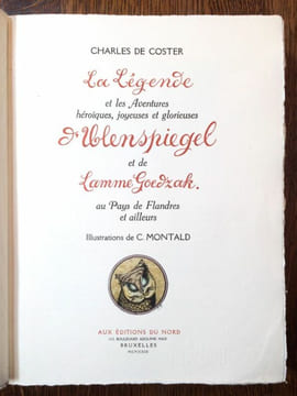 La Légende et les aventures héroïques, joyeuses et glorieuses d'Ulenspiegel et de Lamme Goedzak au pays de Flandres et ailleurs. Illustrations de C. ...