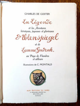 La Légende et les aventures héroïques, joyeuses et glorieuses d'Ulenspiegel et de Lamme Goedzak au pays de Flandres et ailleurs. Illustrations de C. ...