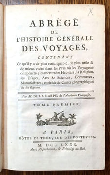 Abrégé de L'Histoire des Voyages, contenant ce qu'il y a de plus remarquable, de plus utile et de mieux avéré dans les Pays où les voyageurs ont ...