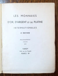 Les monnaies d'or, d'argent et de platine internationales. 4e édition.