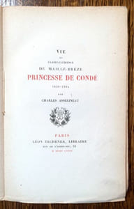 Vie de Claire-Clémence de Maillé-Brézé, Princesse de Condé 1628-1694.