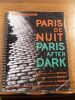 Paris de Nuit. Paris after Dark. 60 photographies inédites de Brassai..  MORAND Paul.