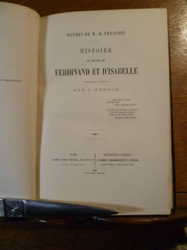 Histoire du règne de Ferdinand et d'Isabelle. Traduit de l'anglais par G. Renson.. PRESCOTT W. H.