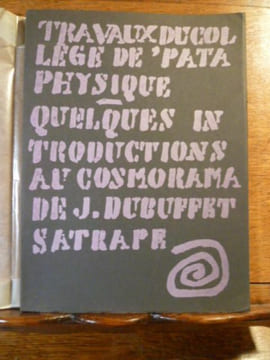 Quelques Introductions au COSMORAMA de Jean Dubuffet satrape.. Jean DUBUFFET