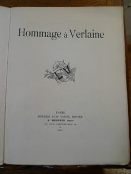 Hommage à Verlaine. Recueil de 67 textes d'hommage de Mallarmé, Rodenbach, Moréas, Bataille, Claudel, Lucie Delarue-Mardrus, Fort, de Gourmont, ...